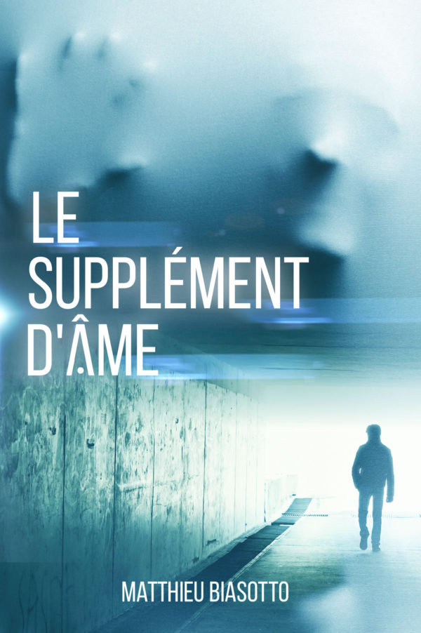 La Mort Dans L âme Résumé Le Supplément d’Âme : Nouveau Thriller – Matthieu
